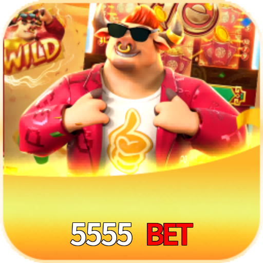 5555 Bet